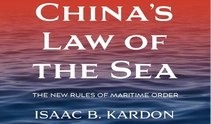 China’s Law of the Sea: The New Rules of Maritime Order Hardcover – March 28, 2023
