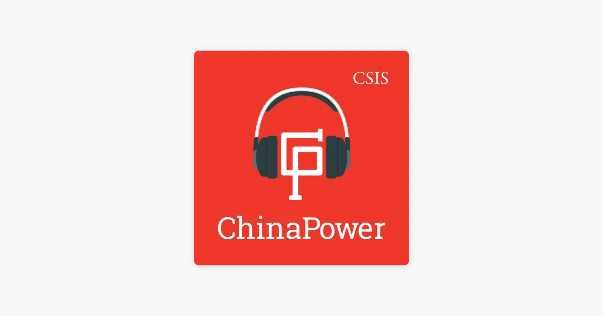 Podcast - China Power Project Logo CSIS 1200x630wp